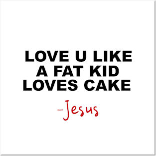 Jesus Hip Hop Valentine (Black Text) T-Shirt Posters and Art